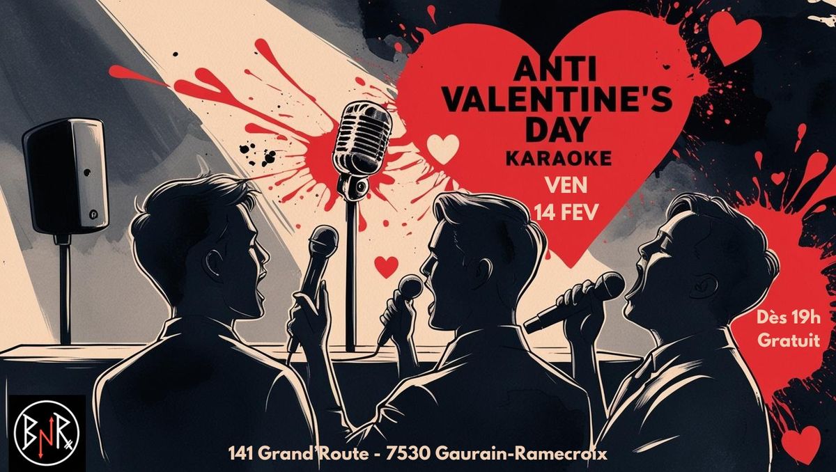 Karaok\u00e9 sp\u00e9cial *ANTI Saint Valentin* 