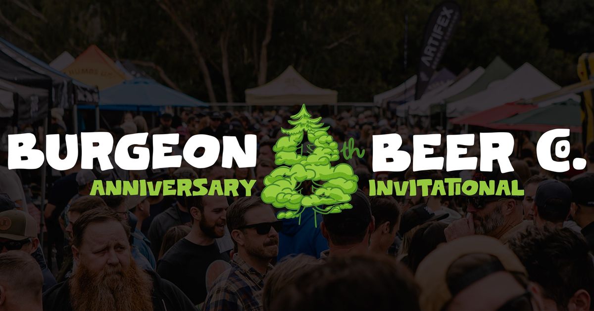 Burgeon's 8th Anniversary Invitational