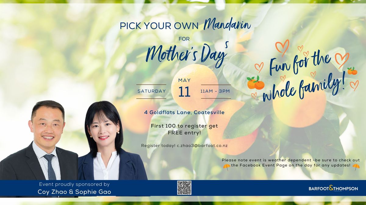 Pick Your Own Mandarins on Mother\u2019s Day weekend