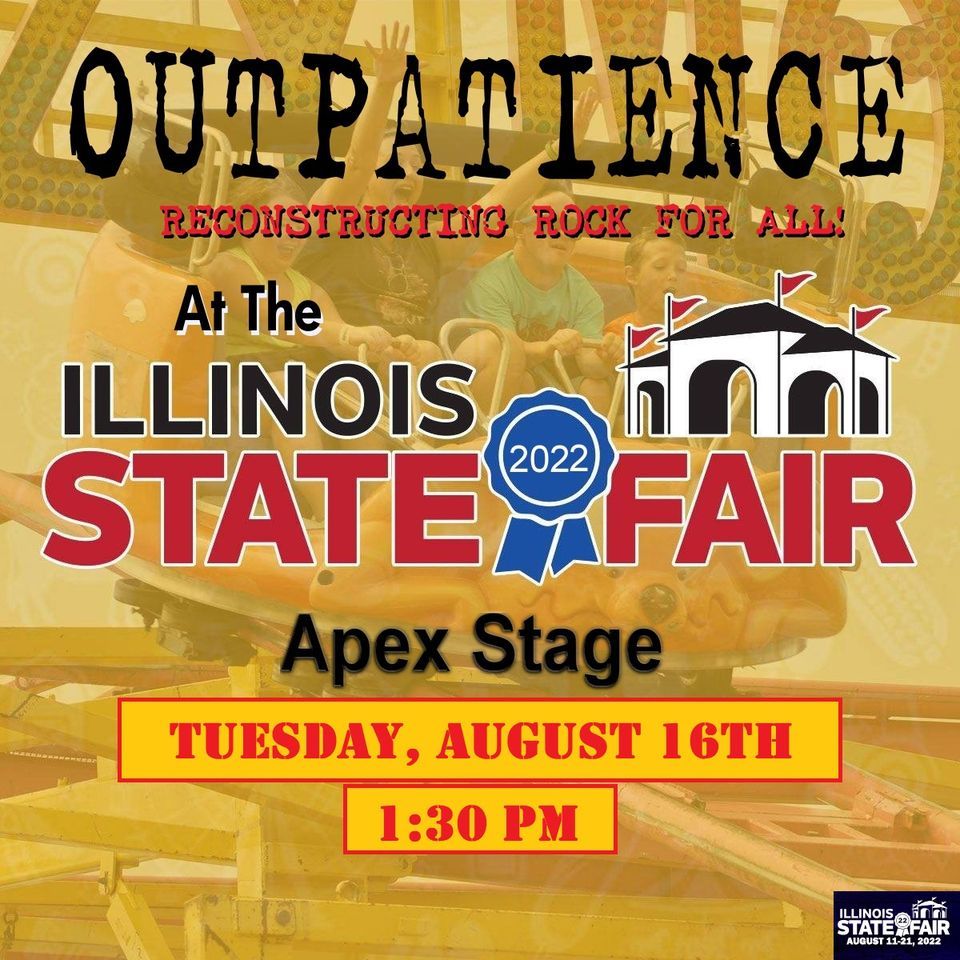 Outpatience Illinois State Fair, Illinois State Fair, Springfield, 16