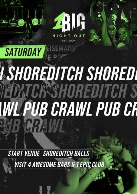 SHOREDITCH PUB CRAWL - EVERY SATURDAY