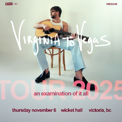 Virginia To Vegas with Special Guests in Victoria