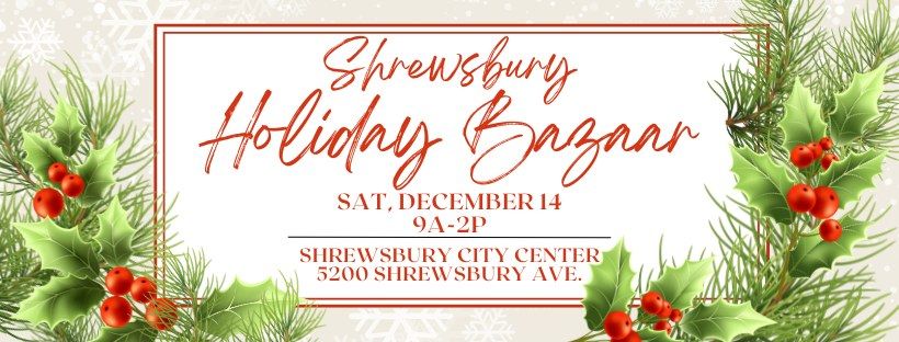 Shrewsbury Holiday Bazaar: Now Accepting Vendors