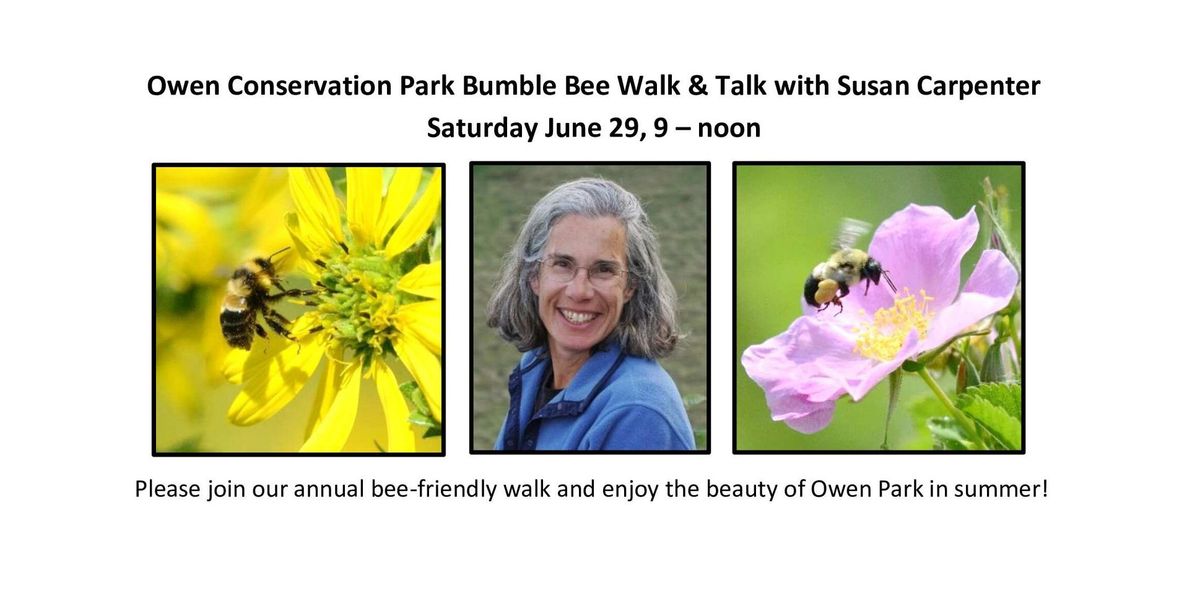 Owen Conservation Park Bumble Bee Walk & Talk