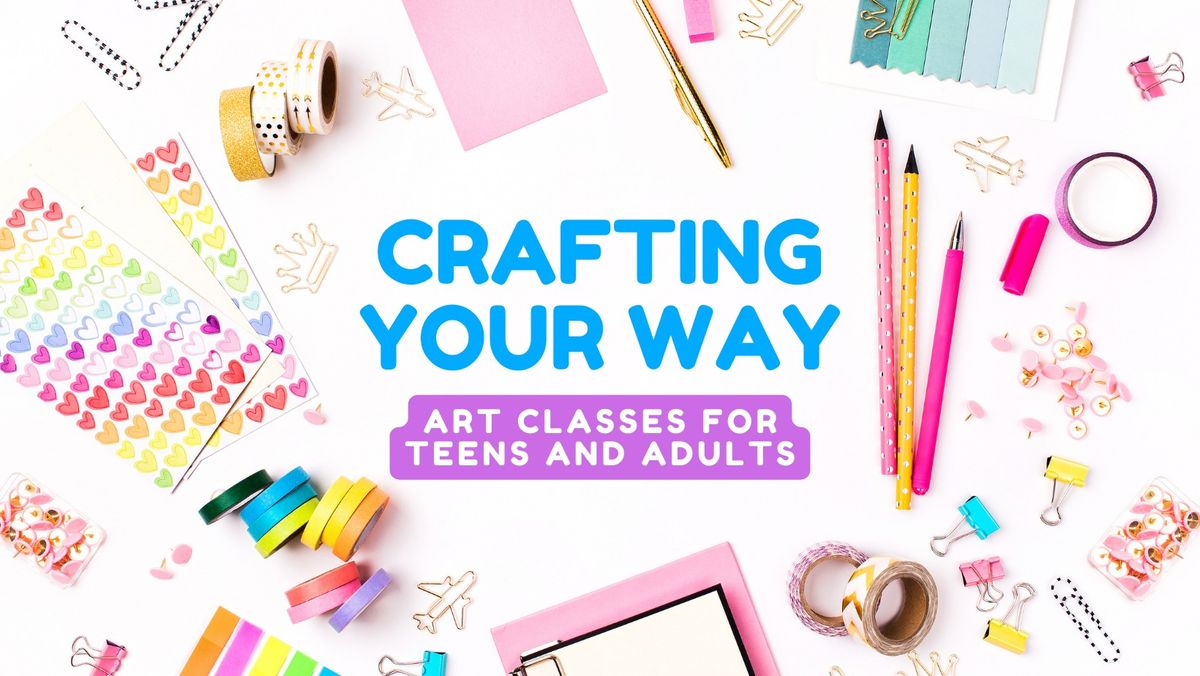 Crafting Your Way