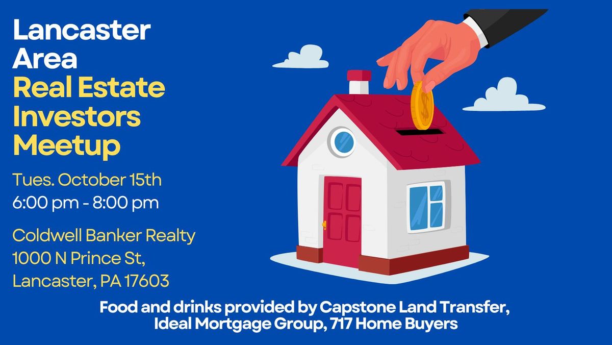 Lancaster Area Real Estate Investors October Meetup