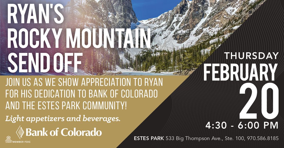 Ryan's Rocky Mountain Send Off