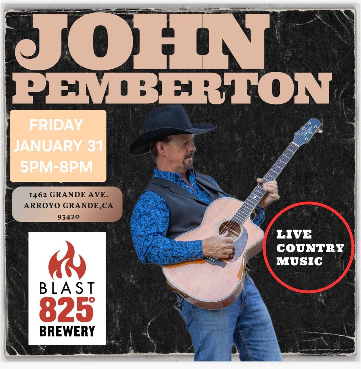 COUNTRY MUSIC ARTIST JOHN PEMBERTON AT BLAST 825 ARROYO GRANDE 