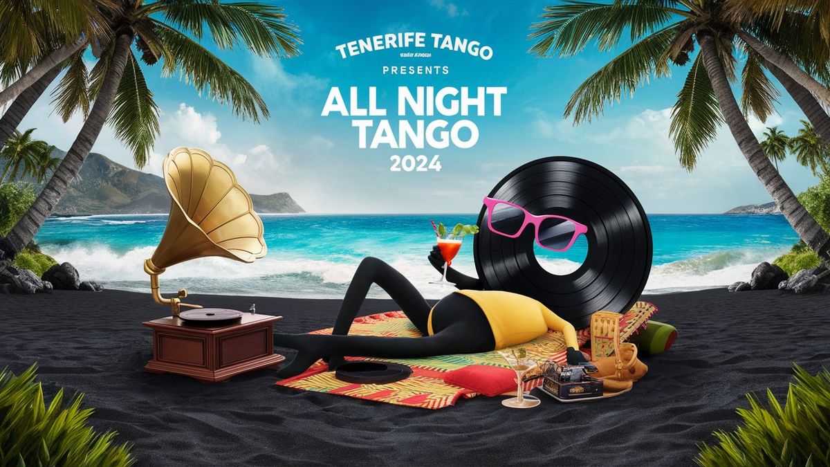 ALL NIGHT TANGO 2024 