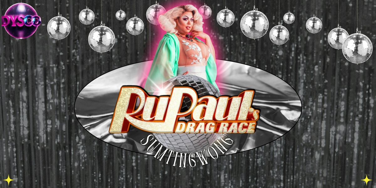 RuPaul's Drag Race UK: SumTingWong @ DysCo Liverpool