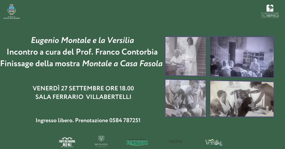 "Eugenio Montale e la Versilia" Incontro a cura del Prof. Franco Contorbia. Finissage mostra 