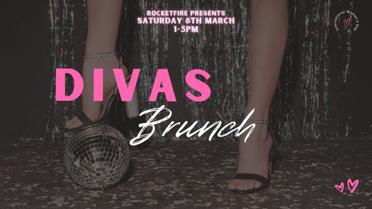 Divas Bottomless Brunch (International Women's Day)