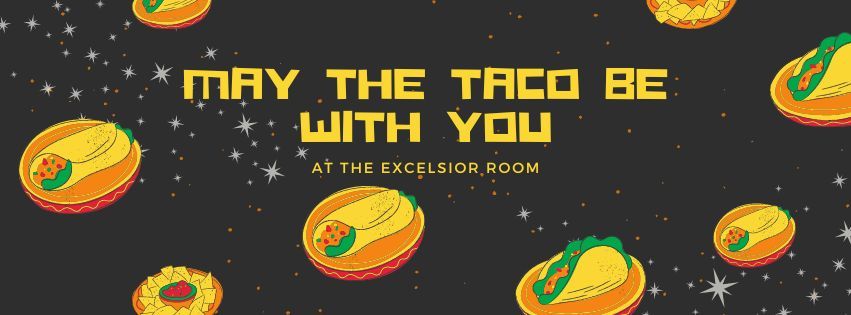 May the taco be with you