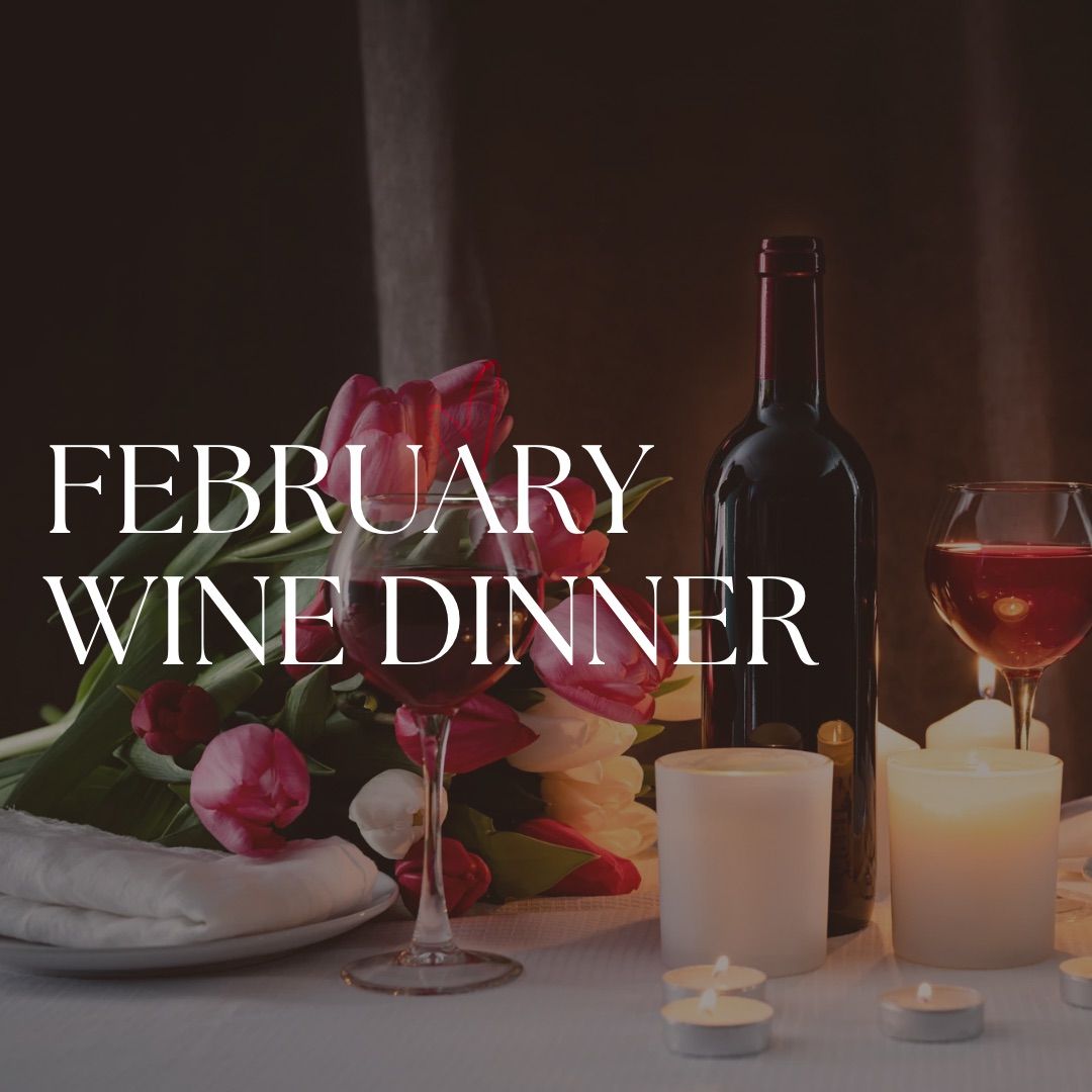 February Wine Dinner