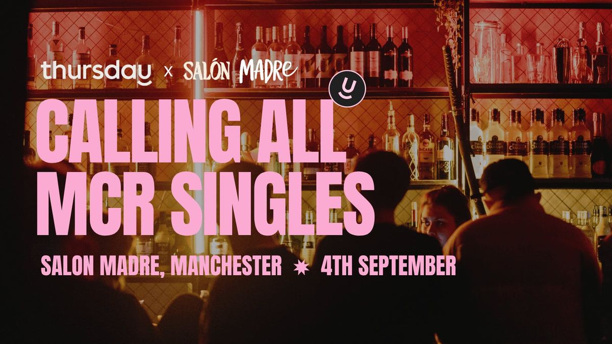 Thursday | Salon Madre | Manchester Under 35s
