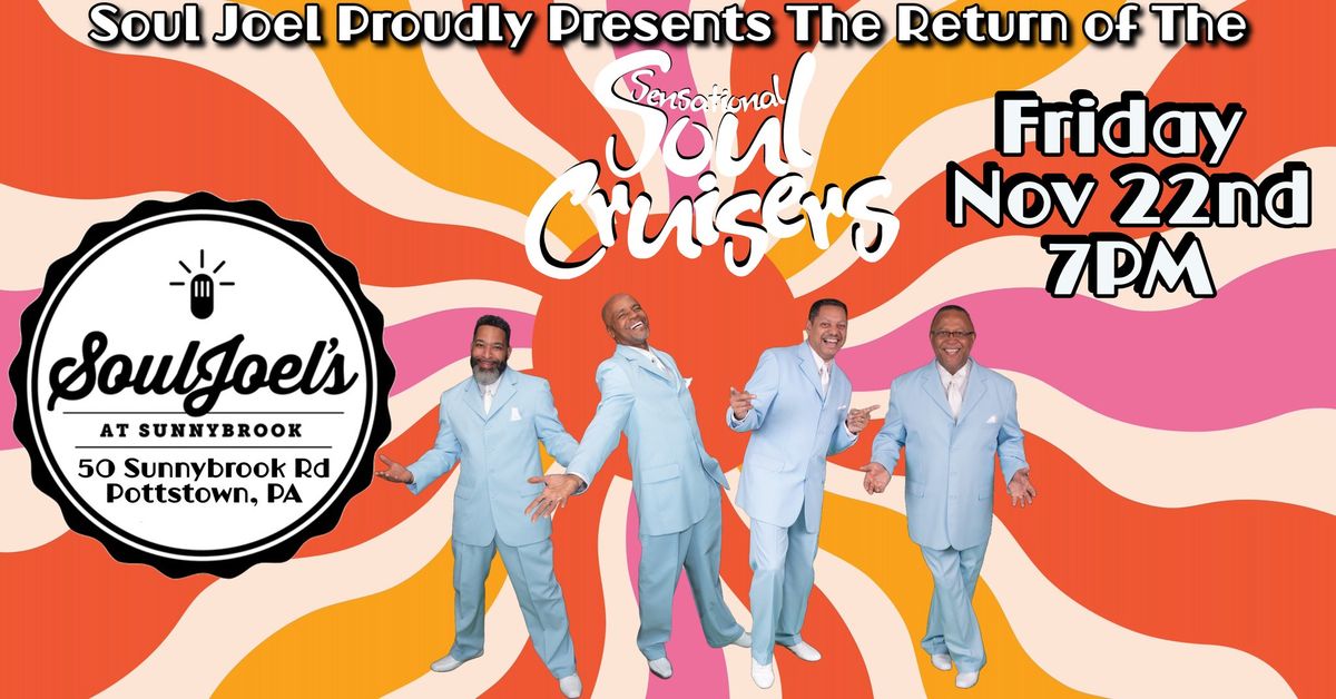 The Sensational Soul Cruisers Return to SunnyBrook Ballroom