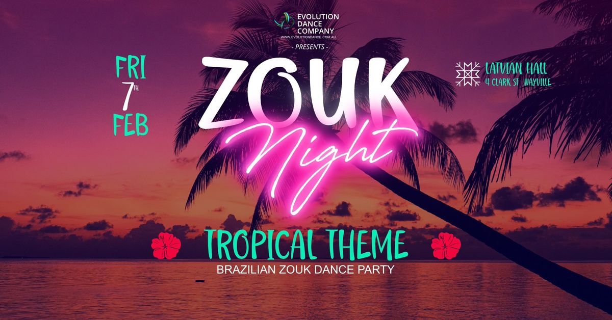 Zouk Night - Tropical Theme Party