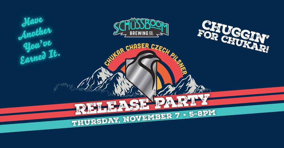 Chukar Chaser Release Party