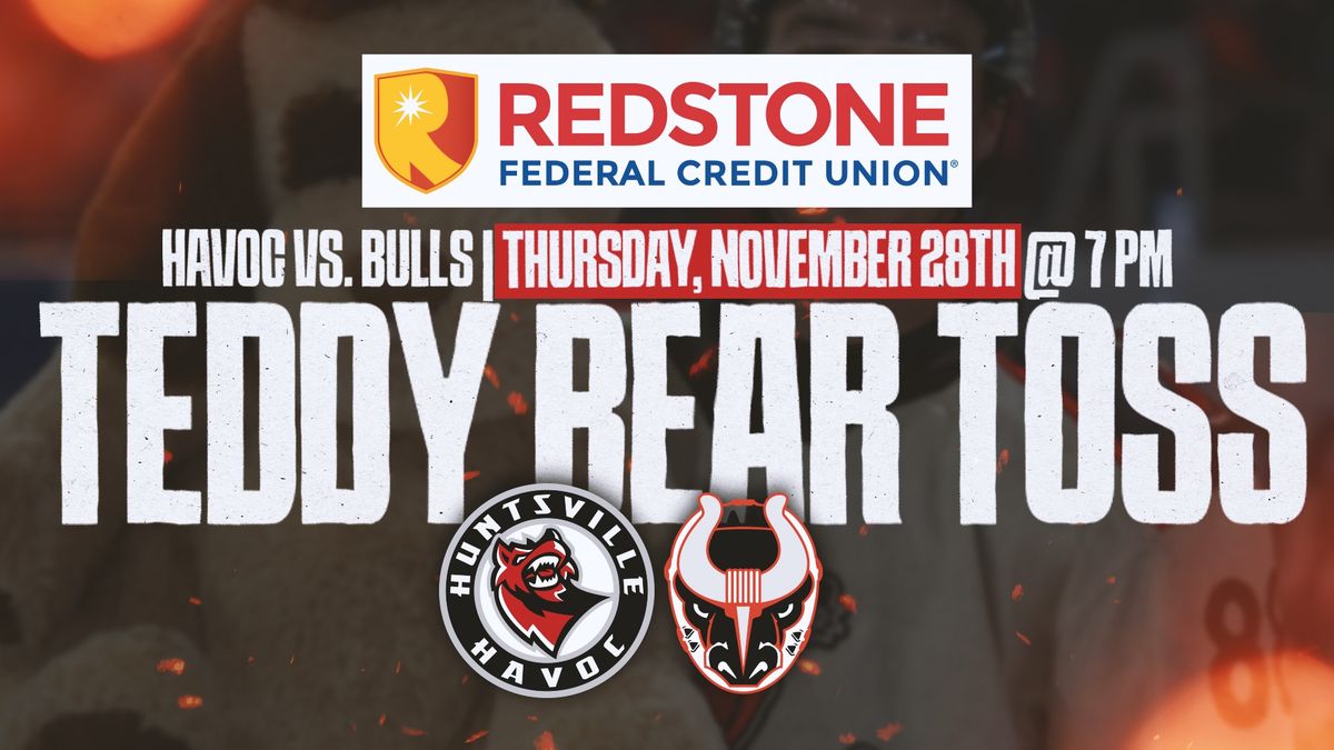 Huntsville Havoc - Thanksgiving \/ Teddy Bear Toss