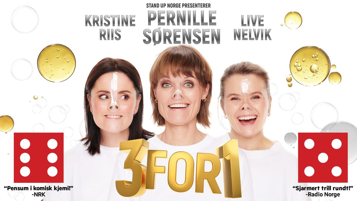 \u00ab3 FOR 1 \u2013 med Pernille S\u00f8rensen, Live Nelvik og Kristine Riis\u00bb