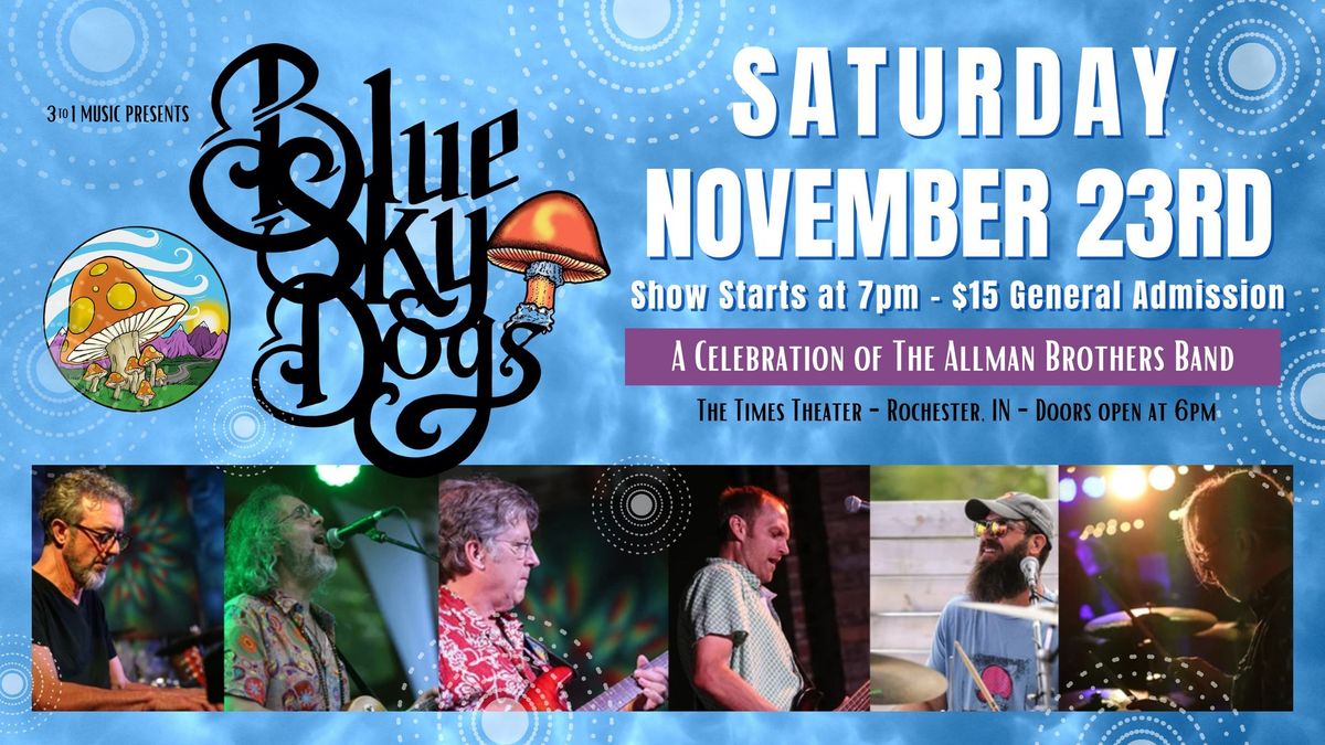 Blue Sky Dogs - a Celebration of The Allman Brothers Band