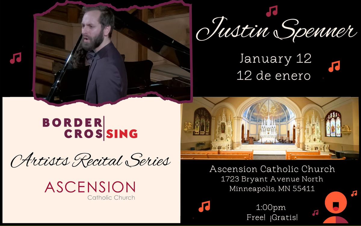 Artists Recital Series @ Ascension Catholic Church - Justin Spenner