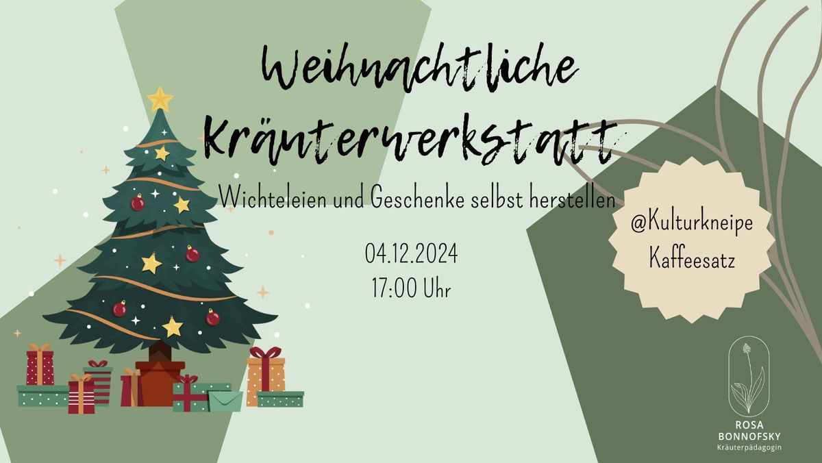 Weihnachtliche Kr\u00e4uterwerkstatt