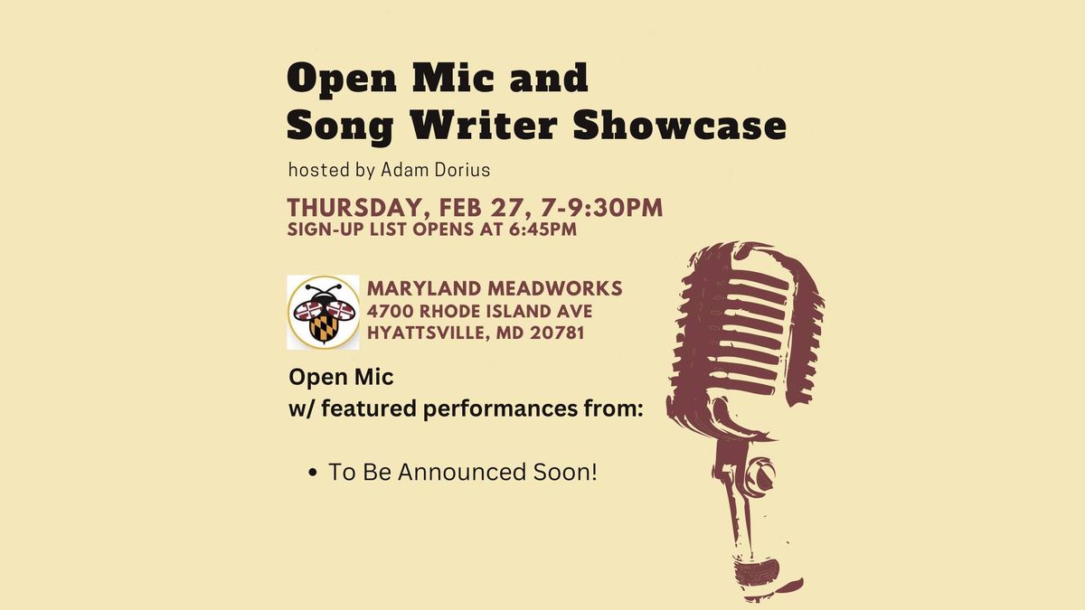 Feb. Open Mic & Song Writer Showcase at Meadworks