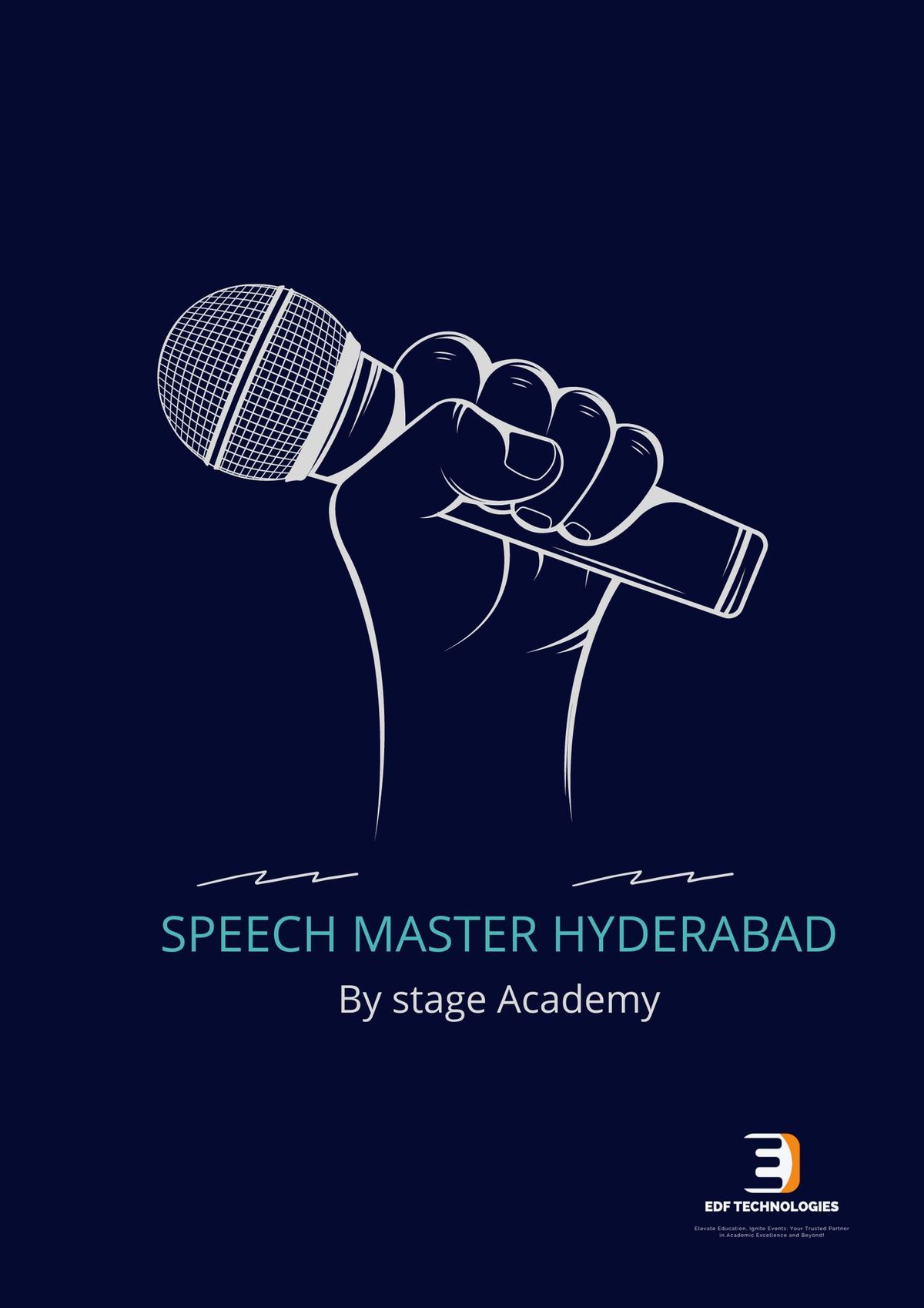 Speech Master Hyderabad by Stage Academy(An EDF initiative)