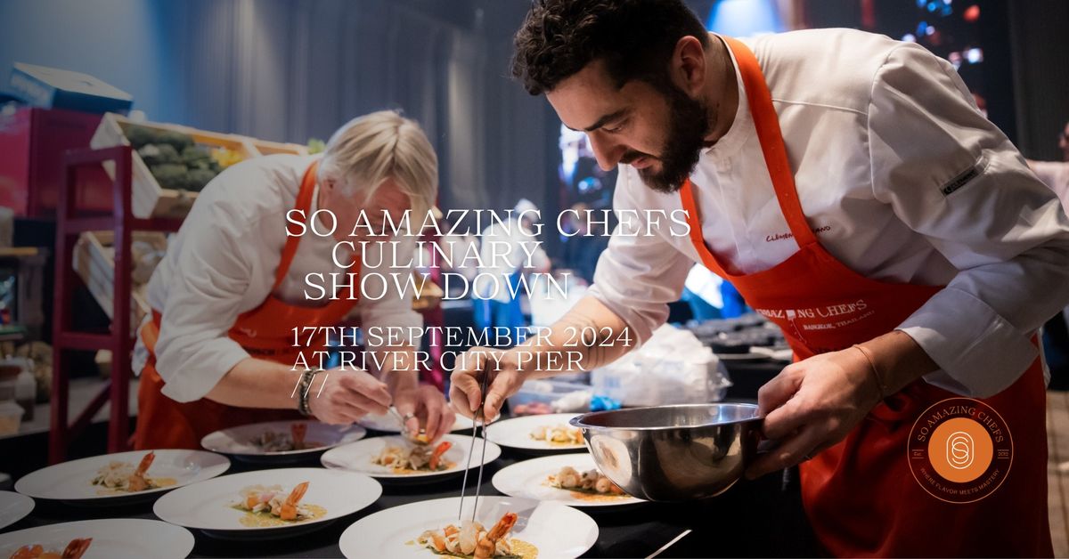 SO Amazing Chefs Culinary Showdown