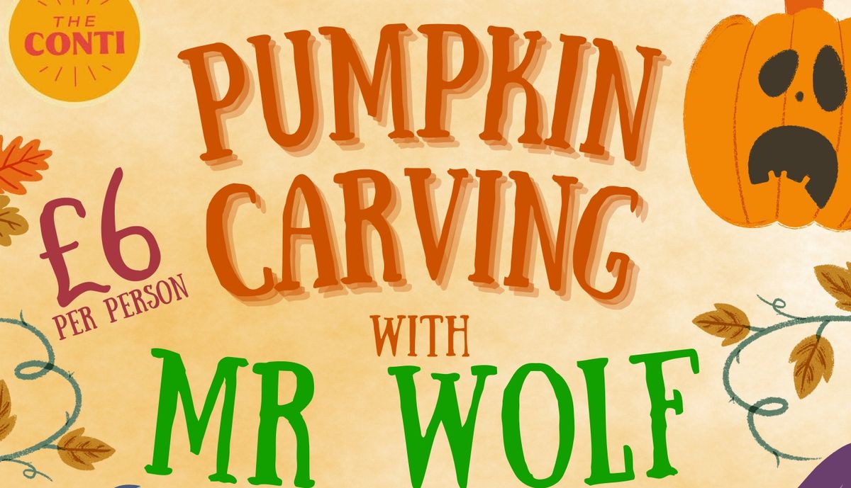 Halloween Pumpkin Carving with Mr Wolf - Continental, Preston