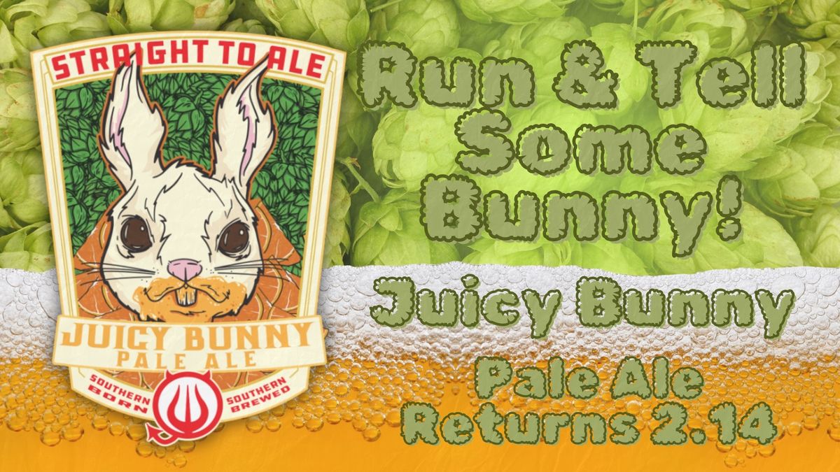 Juicy Bunny Release!