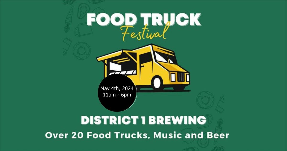 District 1 Food Truck Festival