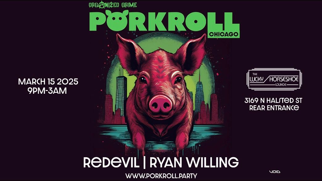 PORKROLL - (Chicago) - St Patrick\u2019s Day Weekend