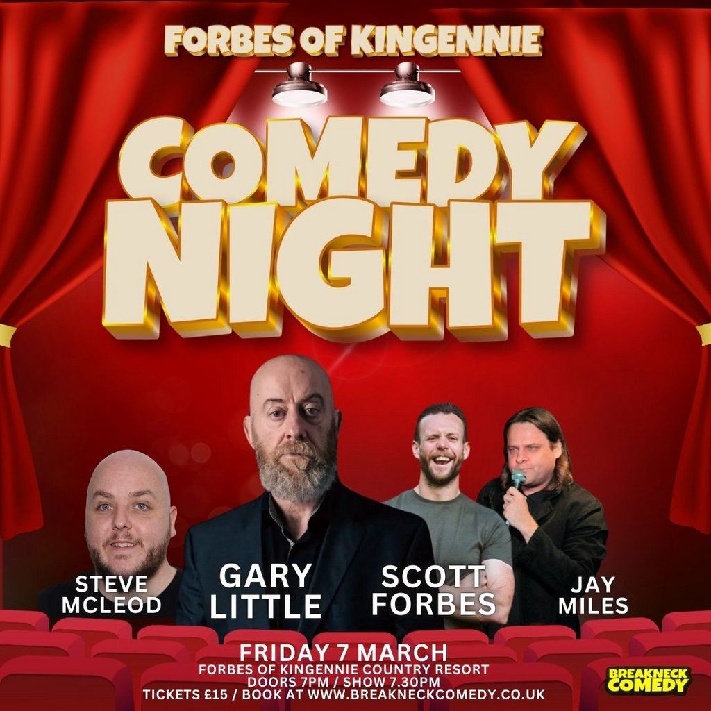 FORBES OF KINGENNIE COMEDY NIGHT : Live