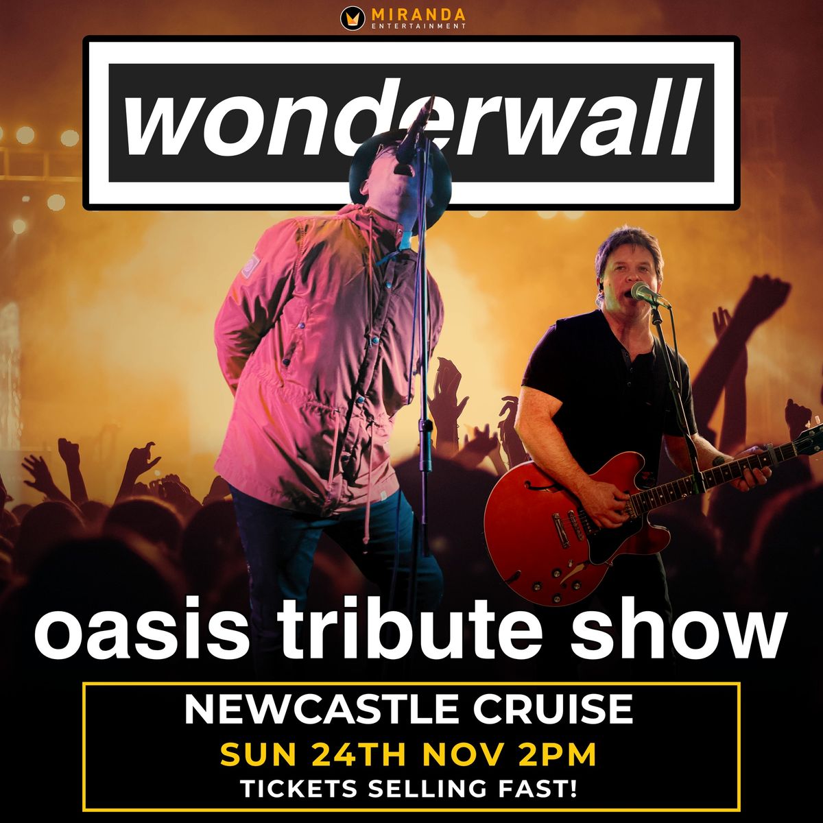 NEWCASTLE CRUISE | WONDERWALL OASIS TRIBUTE SHOW