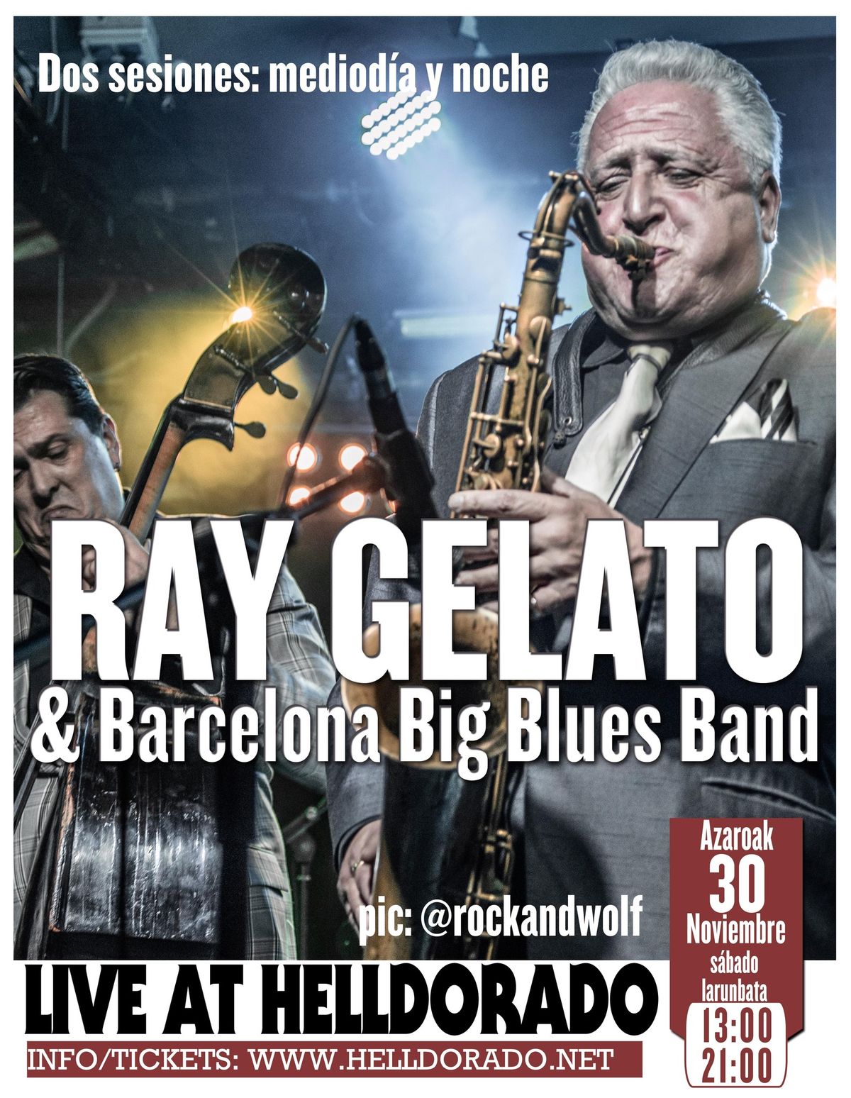 Ray Gelato & Barcelona Big Blues Band en HellDorado. Dos sesiones: mediod\u00eda y noche