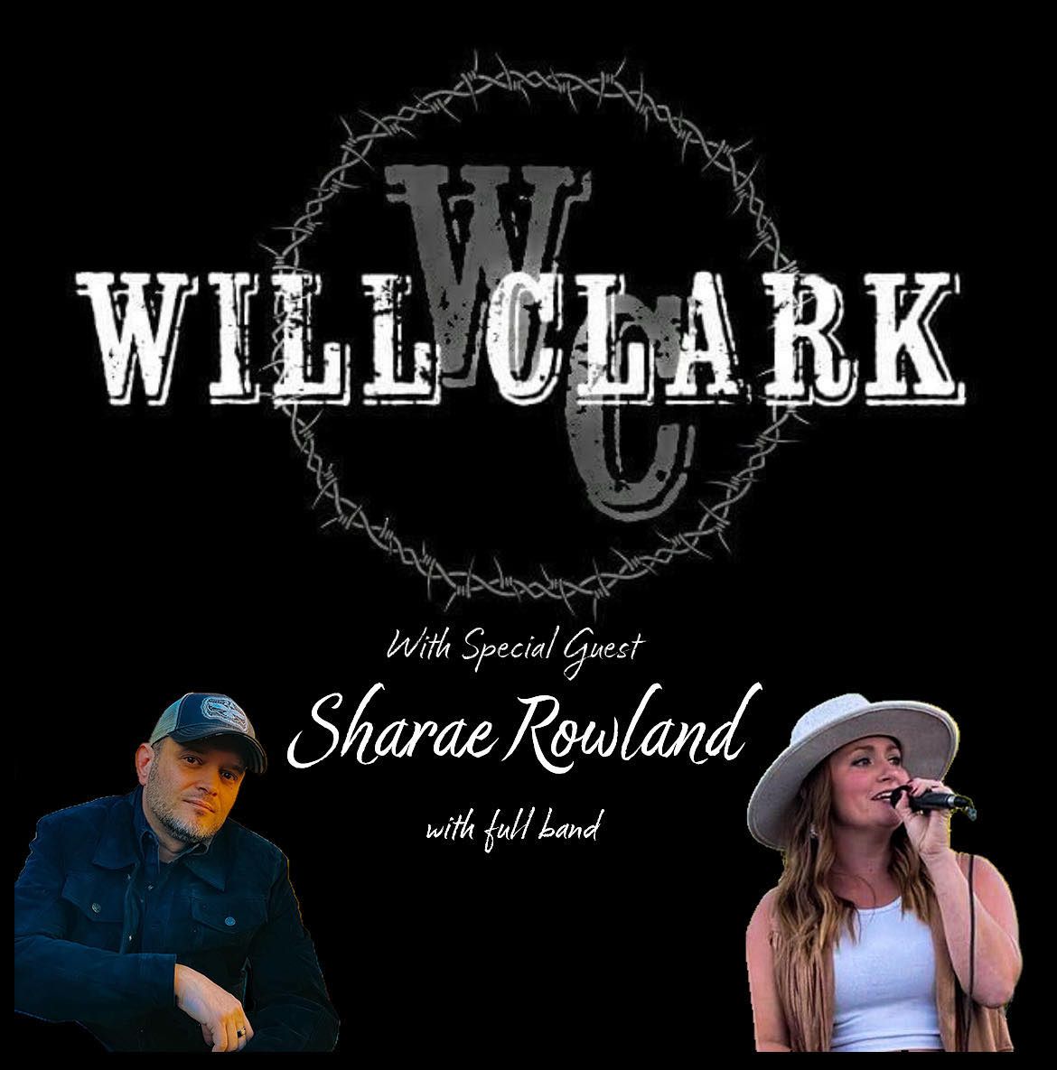 Will Clark and special guest Sharae Rowland with full band 