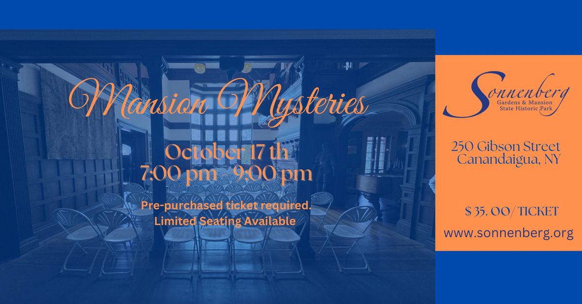 Mansion Mystery October 17th