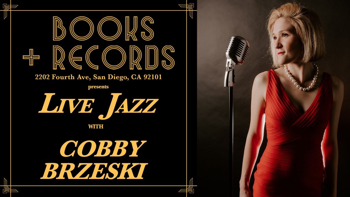 Books + Records Presents: Live Jazz with Cobby Brzeski 