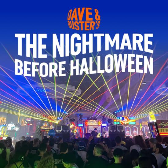 Dave & Buster's Nightmare before Halloween - Orlando