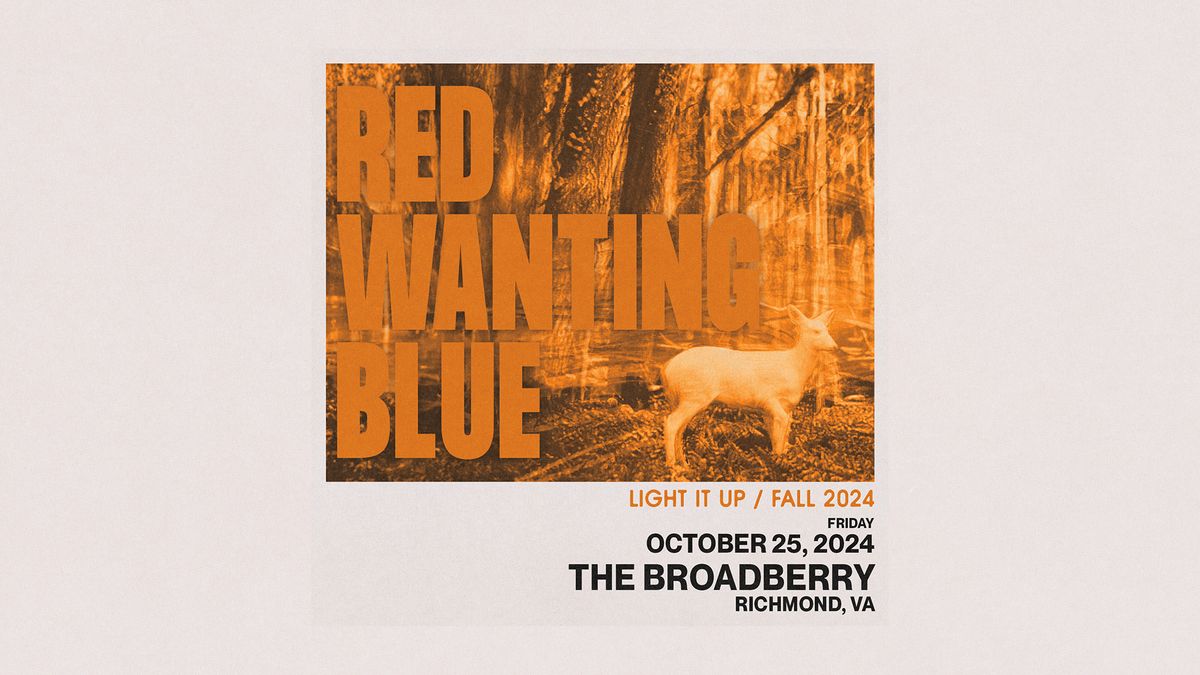 Red Wanting Blue at The Broadberry 10\/25\/24