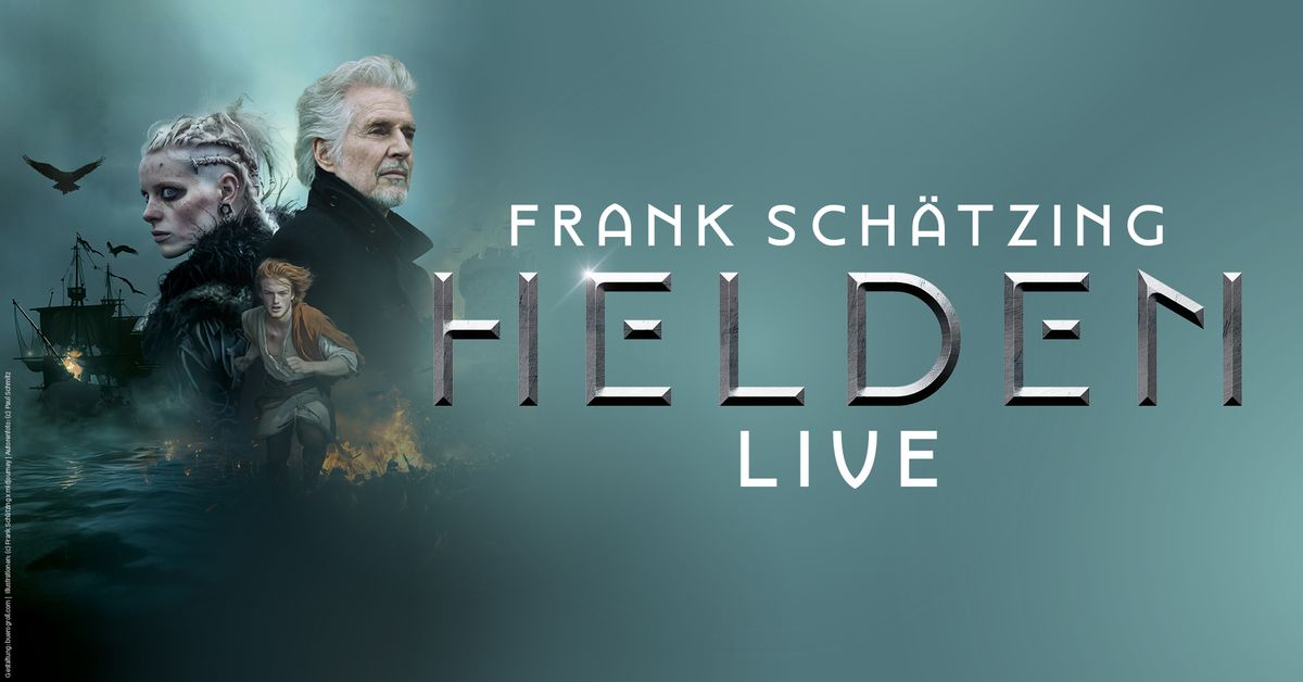 Frank Sch\u00e4tzing "Helden" - Live in Mannheim 2025