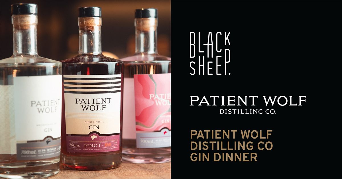 Black Sheep x Patient Wolf Distilling Co. Gin Dinner