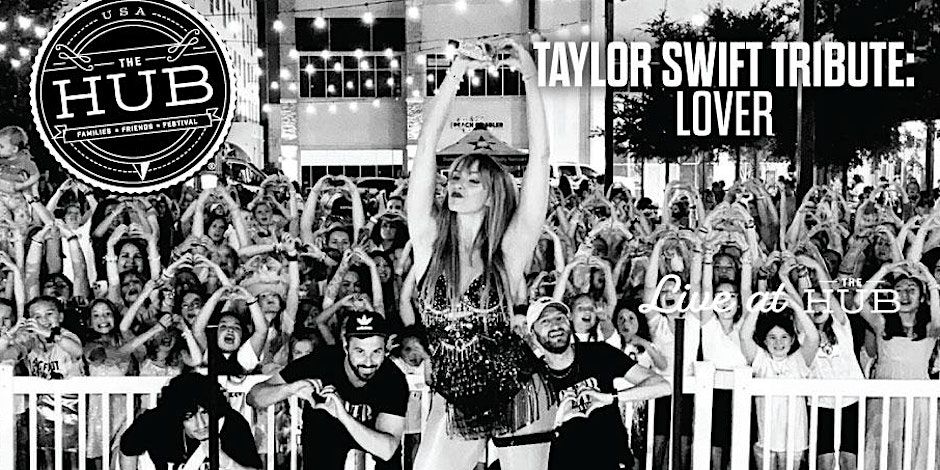 Live Music: LOVER: Taylor Swift Tribute at The HUB