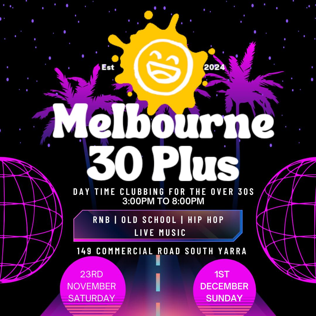 MELBOURNE 30 PLUS PARTY