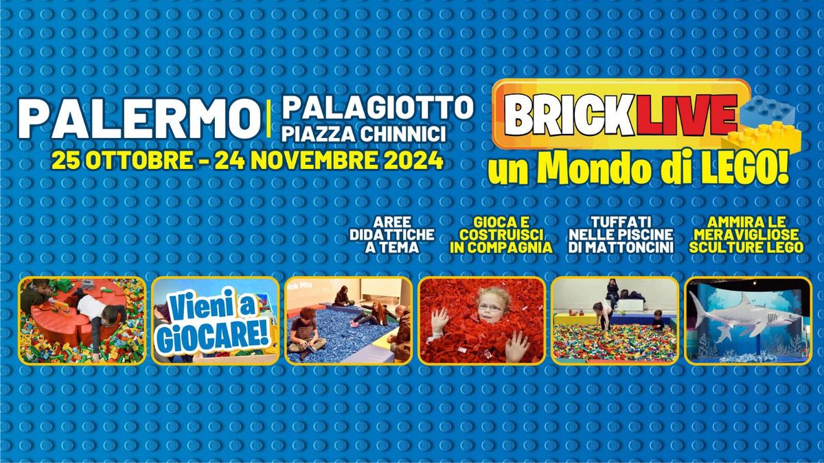 BrickLive Palermo Palagiotto Dal 25 Ottobre Al 24 Novembre 2024