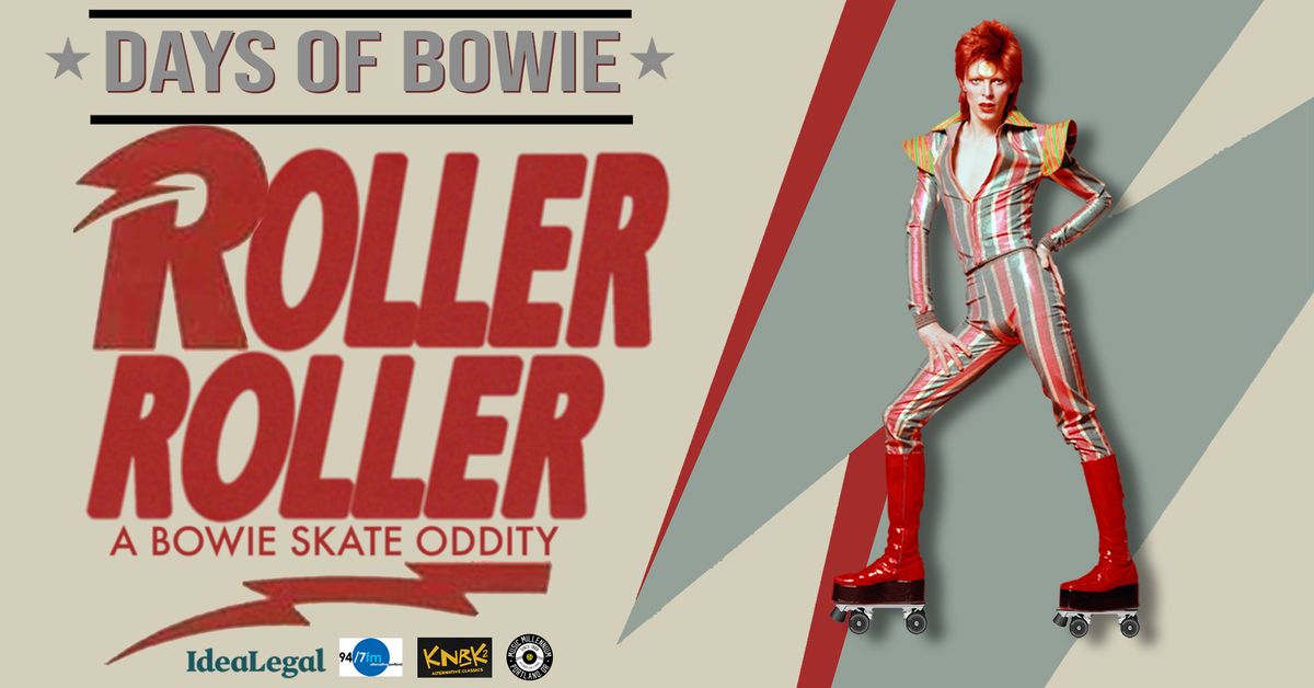 \u2605Days of Bowie\u2605 Presents: Roller\u26a1\ufe0fRoller: A Bowie Skate Oddity