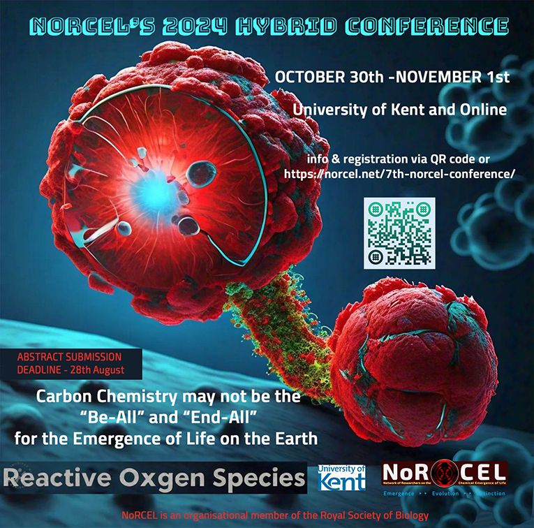 NNoRCEL's 7th HYBRID Conference-possible routes to Emergence of Life -features Reactive Oxygen Spe