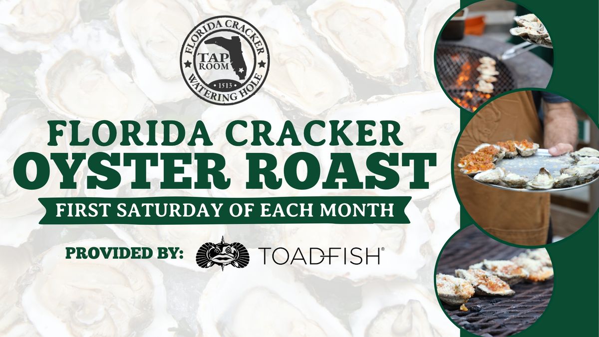 Monthly Oyster Roast \ud83e\uddaa at Florida Cracker Tap Room